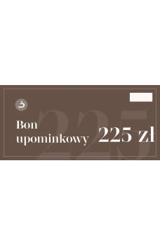 Bon upominkowy o wartości 225 Zł